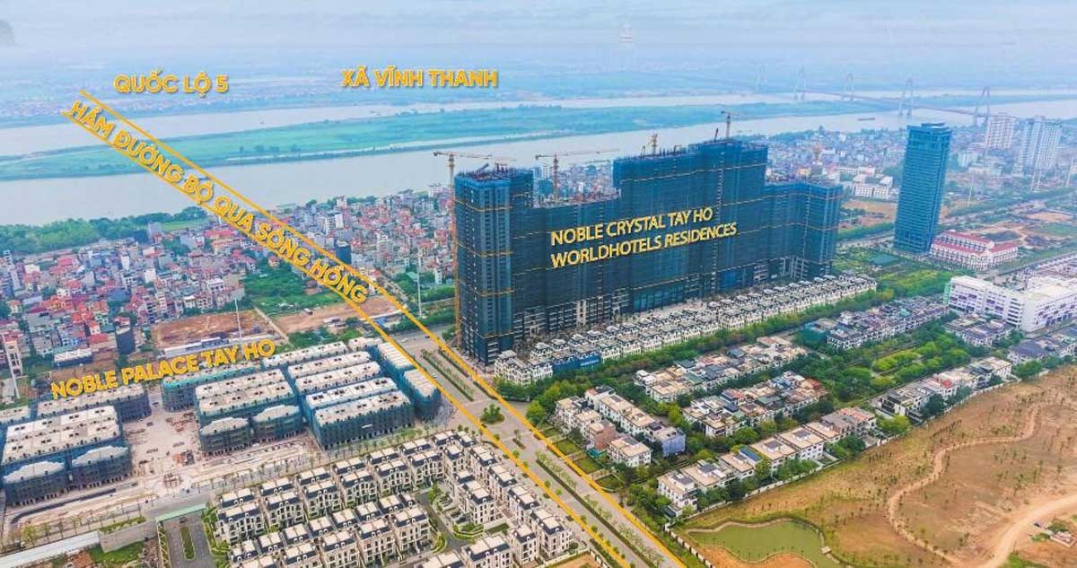 Vị trí Noble Crystal Tây Hò và Noble Palace Tây Hồ bên hầm đường bộ vượt sông Hồng tại KĐT Ciputra